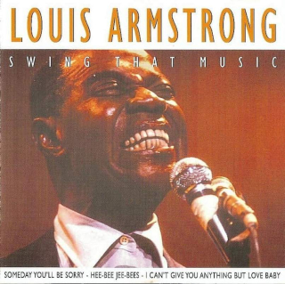 Louis Armstrong - Swing That Music - CD