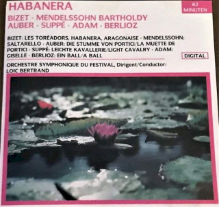 Georges Bizet, Felix Mendelssohn-Bartholdy, Daniel-Francois-Esprit Auber, Franz von Suppé, Adolphe C. Adam, Hector Berlioz - Habanera - CD