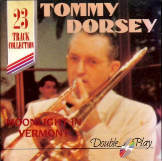 Tommy Dorsey - Moonlight In Vermont - CD