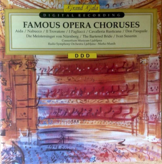 Simfonični Orkester RTV Ljubljana, Marko Munih, Consortium Musicum - Famous Opera  Choruses - CD