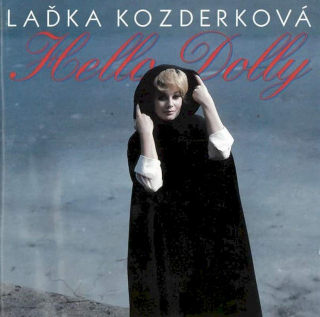 Ladislava Kozderková - Hello Dolly - CD