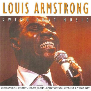 Louis Armstrong - Swing That Music - CD