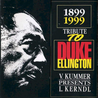 Laďa Kerndl - 1899 1999 Tribute To Duke Ellington - CD