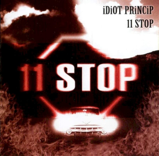Idiot Princip - 11 Stop - CD