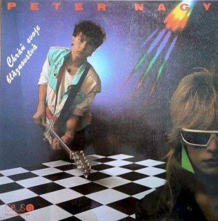 Peter Nagy - Chráň Svoje Bláznovstvá - LP