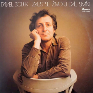 Pavel Bobek - Zkus Se Životu Dál Smát - LP