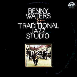 Benny Waters & Traditional Jazz Studio - Benny Waters & Traditional Jazz Studio - LP / vinyl