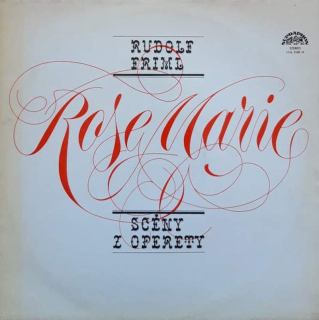 Rudolf Friml - Rose Marie - Scény Z Operety - LP / vinyl