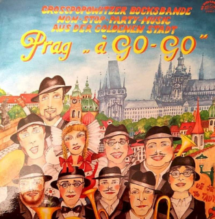 Velkopopovická Kozlovka - Prag "a Go - Go" - Non-stop Party Music Aus Der Goldenen Stadt - LP / vinyl