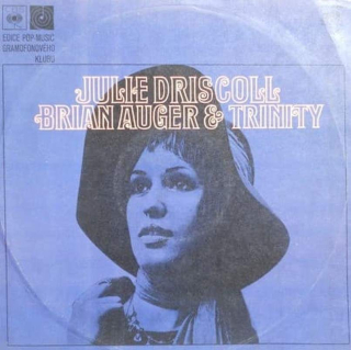 Julie Driscoll, Brian Auger & The Trinity - Julie Driscoll Brian Auger & Trinity - LP / vinyl