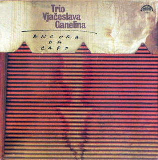 Ganelin Trio - Ancora Da Capo - LP / vinyl