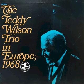 Teddy Wilson Trio - The Teddy Wilson Trio In Europe; 1968 - LP / vinyl