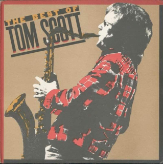 Tom Scott - The Best Of Tom Scott - LP / vinyl