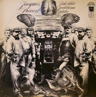 Jacques Prévert - Jak Dělat Podobiznu Ptáka - LP / vinyl