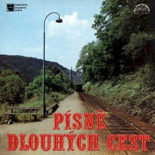 Various - Písně Dlouhých Cest - LP / vinyl