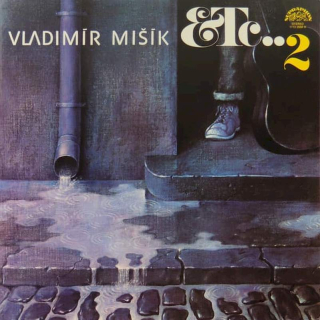 Vladimír Mišík, Etc… - Etc…2 - First Press - LP / vinyl