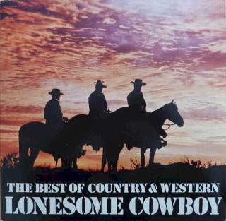 Various - Lonesome Cowboy (The Best Of Country & Western) - LP / vinyl