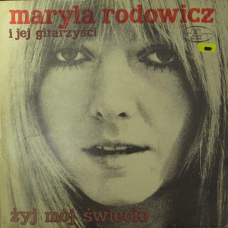 Maryla Rodowicz I Jej Gitarzyści - Żyj Mój Swiecie - LP / vinyl