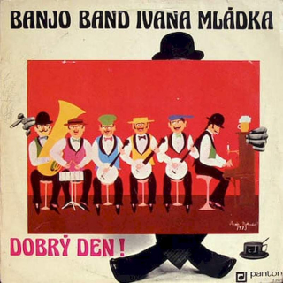 Banjo Band Ivana Mládka - Dobrý Den! - LP / vinyl - First Press