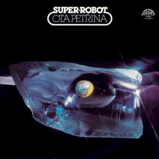 Ota Petřina, Super-robot - Super-robot - LP / vinyl - First Press