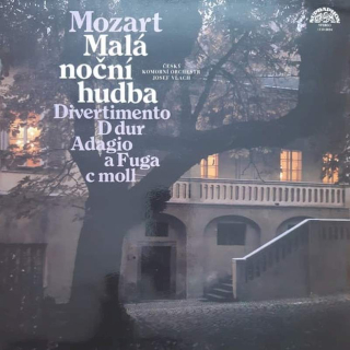 Wolfgang Amadeus Mozart, Czech Chamber Orchestra, Josef Vlach - Malá Noční Hudba / Divertimento D Dur / Adagio A Fuga C Moll - LP / vinyl