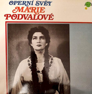 Marie Podvalová - Operní Svět Marie Podvalové - LP / vinyl