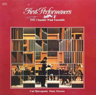 Florida State University Chamber Wind Ensemble - First Performances - LP / vinyl