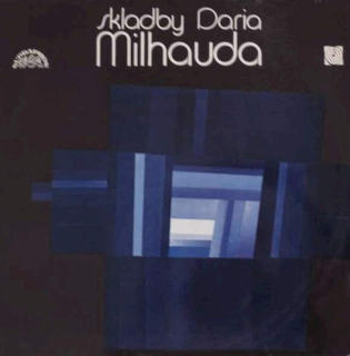 Darius Milhaud - Skladby Daria Milhauda - LP / vinyl