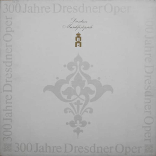 Various - 300 Jahre Dresdner Oper - LP / vinyl