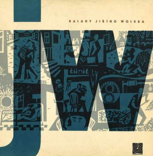 Various - Balady Jiřího Wolkra - LP / vinyl