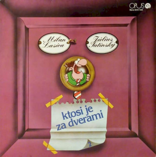 Lasica + Satinský - Ktosi Je Za Dverami 2 - LP / vinyl