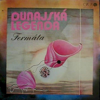 Fermáta - Dunajská Legenda - First Press - LP / vinyl