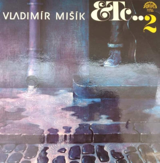 Vladimír Mišík, Etc… - Etc…2 - LP / vinyl