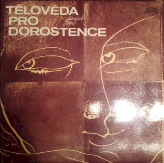 František Nepil - Tělověda Pro Dorostence - LP / vinyl