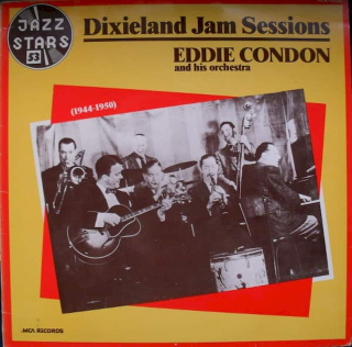 Eddie Condon And His Orchestra - Dixieland Jam Sessions (1944 - 1950) - LP / vinyl
