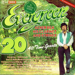 Acker Bilk His Clarinet And Strings - Evergreen - LP / vinyl