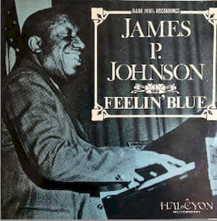 James Price Johnson - Feelin' Blue - LP / vinyl