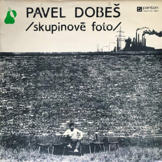 Pavel Dobeš - Skupinové Foto - LP / vinyl