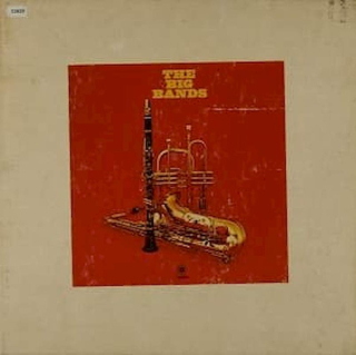 Les Brown, Glen Gray, Duke Ellington, Benny Goodman, Harry James, Woody Herman - The Big Bands - LP / vinyl