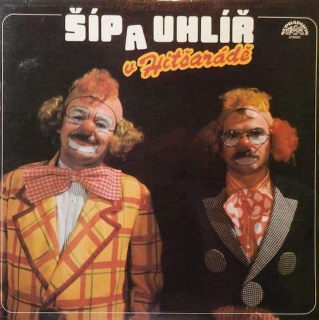 Karel Šíp a Jaroslav Uhlíř - Šíp a Uhlíř v Hitšarádě - LP / vinyl