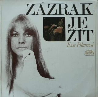 Eva Pilarová - Zázrak Je Žít - LP / vinyl