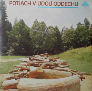 Various - Potlach V Údolí Oddechu - LP / vinyl