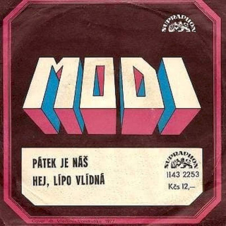 Modi - Pátek Je Náš / Hej Lípo Vlídná  - SP / Vinyl