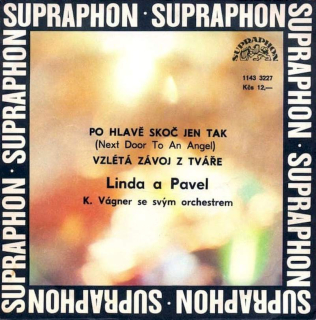 Linda Finková A Pavel Noha, Orchestr Karla Vágnera - Po Hlavě Skoč Jen Tak (Next Door To An Angel) / Vzlétá Závoj Z Tváře  - SP / Vinyl