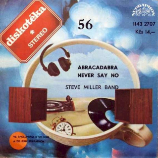 Steve Miller Band - Abracadabra / Never Say No  - SP / Vinyl
