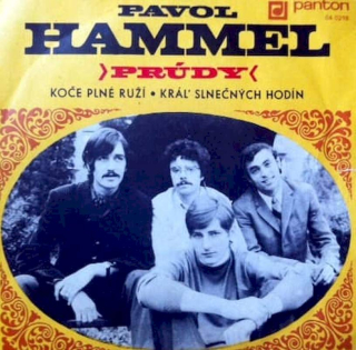 Pavol Hammel, Prúdy - Koče Plné Ruží - Kráľ Slnečných Hodín  - SP / Vinyl