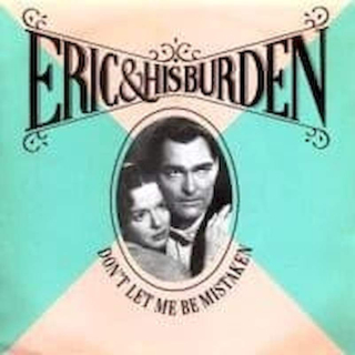 Eric & His Burden - Don't Let Me Be Mistaken  - SP / Vinyl