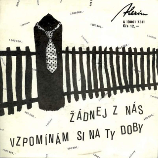 Ratataplan - Žádnej Z Nás / Vzpomínám Si Na Ty Doby  - SP / Vinyl