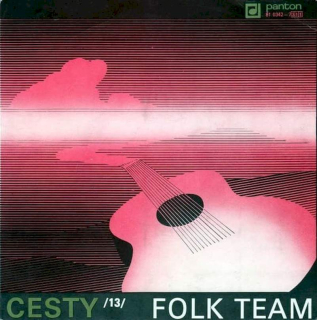 Folk Team - Cesty /13/  - SP / Vinyl