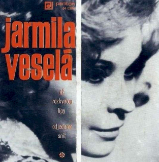 Jarmila Veselá - Až Rozkvetou Lípy / Odjedem Snít  - SP / Vinyl